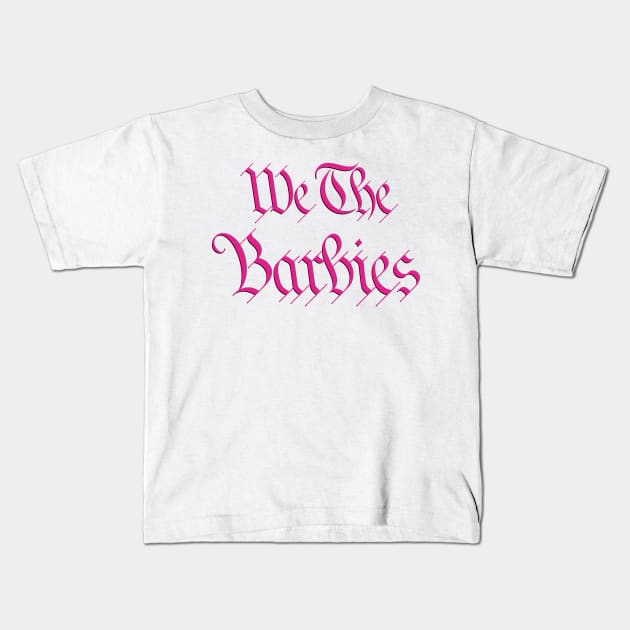 We The Barbies Kids T-Shirt by Mrmera